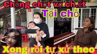 Chấn Động Kiên Giang  Chồng Chọt Vợ 2 Cây Mất Tại Chỗ Chồng Tự Xử Theo Đang Nguy Kịch  Nhàn Cụt [upl. by Devonne]