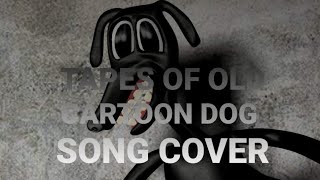 CARTOON DOG SONG COVER TAPES OF OLD [upl. by Akimad]