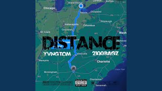 Distance feat 2100 Bagz [upl. by Ahen557]