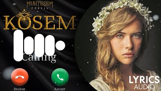 TURKISH MUSIC KOSEM SULTAN SEASON 1  Magnificent Century Kosem Ringtone  Download  Lyrics Audio [upl. by Cleopatra15]