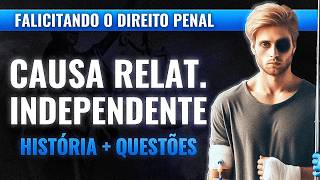 CAUSA RELATIVAMENTE INDEPENDENTE  E se você fosse Policial Civil o que faria [upl. by Tildi]