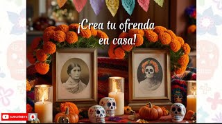 Ofrendas Día de Muertos IDEAS para Recordar a tus Seres Queridos [upl. by Gustav341]