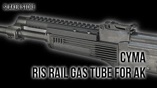 CYMA ГАЗОВАЯ ТРУБКА С RIS ИНТЕРФЕЙСОМ ДЛЯ АК  RIS RAIL GAS TUBE FOR AK [upl. by Belda531]