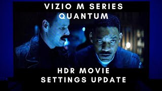 Vizio M Series Quantum 2019 M8 Best Picture Settings for HDR Content Update [upl. by Amiel199]