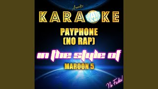 Payphone No Rap In the Style of Maroon 5 Karaoke Version [upl. by Trill]