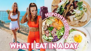 MY HYPOTHYROIDISM DIET  What I Eat in a Day to Reduce Symptoms [upl. by Missi584]