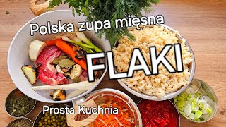 Polska zupa mięsna Flaki Polish meat soup Prosta Kuchnia smaczne gotowanie recipe flaki [upl. by Tiersten]