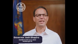 Governor Shapiros Message to the NADSP Conference 2023 in Pittsburgh PA [upl. by Zeuqcaj]