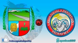 Guastatoya 3  0 Xelajú  Semifinal  Apertura 2015 [upl. by Alimac]