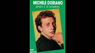 Michele Doriano  senze te mamma 1989 mix [upl. by Razal]