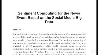 Sentiment Computing for the News Event Based on the Social Media Big Data [upl. by Eissehc]