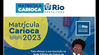 Matrícula Rio 2023 para creches públicas transferências interna e Alunos Novos [upl. by Joly]