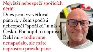 NEJVĚTŠÍ NEBEZPEČÍ SPOŘÍCÍCH ÚČTŮ [upl. by Willamina812]