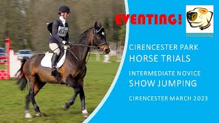 Eventing show jumping  Cirencester Park 1 Horse Trials 2023 [upl. by Poland855]