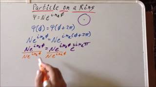 Particle on a ring rigid rotor wavefunction derivation part 2 [upl. by Sucramraj671]