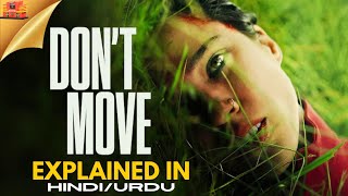 DONT MOVE 2024 MOVIE EXPLAINED IN HINDIURDU [upl. by Gavini]