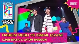 DFKL2018  Haqiem Rusli VS Ismail Izzani  Luar Biasa amp Jatuh Bangun [upl. by Glyn]