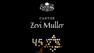 Cantors World Presents Remember the 45 Zevi Muller Av Harachamim [upl. by Salta]