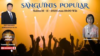 SANGUINIS POPULAR quot PDT DR DEDY KURNIAWAN MTH [upl. by Seema]