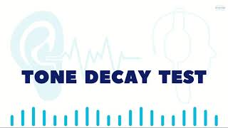 Tone Decay Test EN [upl. by Ailuy]