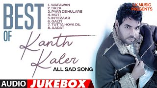 Punjabi Evergreen Sad Song  Kanth Kaler [upl. by Gregg]