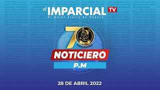 Noticiario PM Jueves 28 de Abril 2022 [upl. by Ardnasyl252]