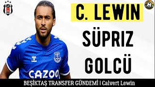 Beşiktaş Transfer⚽️ Calvert Lewin Beşiktaş beşiktaş calvertlewin [upl. by Sells141]