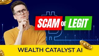 Wealth Catalyst AI SCAM💰❌ 10x 🚀Profit Crypto Trading Profit Strategies Wealth Catalyst AI Review [upl. by Eibur880]