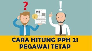 cara hitung pph 21 pegawai tetap [upl. by Duma529]