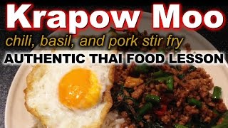 Authentic Thai Recipe for Krapow Moo Kai Dow  ผัดกระเพราหมู  Basil Chili Stir Fry w Ground Pork [upl. by Eissac]