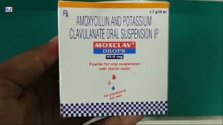 MOXCLAV DROPS  AMOXYCILLIN AND POTASSIUM CLAVULANATE ORAL SUSPENSION IP Uses  MOXCLAV DROPS Uses [upl. by Lindon]