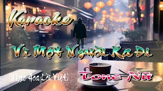 KARAOKE HANG MAI  VÌ MỘT NGƯỜI RA ĐI TONE NỮ Nhạc Hoa Lời Việt [upl. by Atoiyanap651]