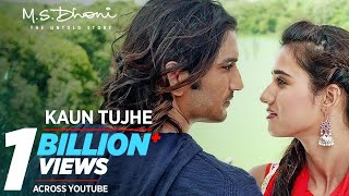 KAUN TUJHE Full Video  MS DHONI THE UNTOLD STORY Amaal Mallik PalakSushant Singh Disha Patani [upl. by Gaal]