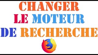 Firefox  définir un Moteur de Recherche par Défaut sur le Navigateur Mozilla [upl. by Annayk]