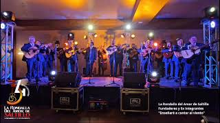 Enseñaré a cantar al Viento La Rondalla del Amor de Saltillo Fundadores y Exintegrantes [upl. by Ainehta37]