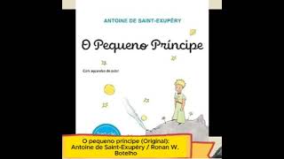 O Pequeno Príncipe  Áudio Livro Completo  AudioBook [upl. by Crandall178]