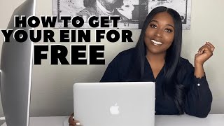 How To Get Your EIN Employer Identification Number For Your Business For FREE [upl. by Naitsirhk]