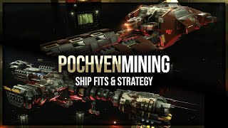 Eve Online  Pochven Mining  Ship Fits amp Strategy [upl. by Liauqram235]