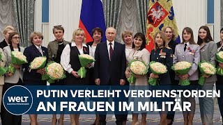 FRAUENTAG IN RUSSLAND Wladimir Putin verleiht Verdienstorden an Frauen im Militär [upl. by Anoirb]