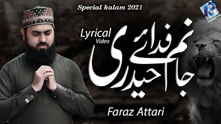 Jaanam Fida e Haideri 2021  Faraz Attari  Lyrics [upl. by Iborian338]