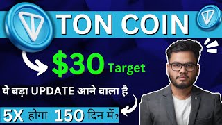 TonCoin TON 5X Target in 150 Days Best Crypto to Buy Now TONCOIN Price Prediction [upl. by Devan]