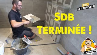 Comment rénover une sdb  Part 4 Carrelage Douche italienne et résultat final [upl. by Annitsirhc]