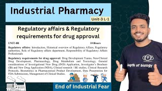 Regulatory Affairs  Regulatory requirements for drug approval  industrial pharmacy 7th sem unit 3 [upl. by Andromada]