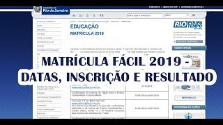 MATRICULA FÁCIL 2019  WWWMATRICULAFACILRJGOVBR  INSCRIÇÃO E RESULTADO [upl. by Goldia]