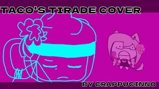 Loud audio warning Tacos Tirade  Inanimate Insanity  Cover by CrappuCinno [upl. by Newbold]