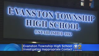 Investigation Of Inappropriate Contact With Student At Evanston Township High School [upl. by Sharla]