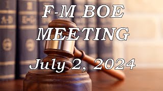 FayettevilleManlius BOE Meeting  July 2 2024 [upl. by Yarezed]