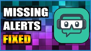 How To Fix Missing Stream Alerts  Streamlabs OBS Tutorial [upl. by Cilegna710]