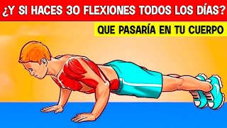 ✅ ¿Y si haces 30 FLEXIONES TODOS LOS DÍAS  ¿Qué pasará si haces 30 flexiones todos los días [upl. by Tracay52]