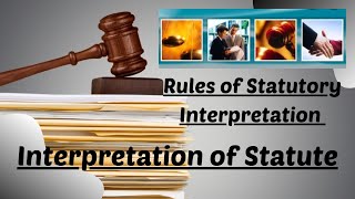 Rules of Statutory Interpretation  Interpretation of Statutes  LawLecture [upl. by Phionna918]